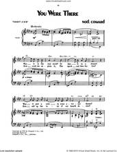 Cover icon of You Were There sheet music for voice, piano or guitar by Noel Coward, intermediate skill level
