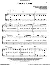 Cover icon of Close To Me sheet music for piano solo by Ellie Goulding, Diplo & Swae Lee, Elena Goulding, Ilya, Khalif Brown, Peter Svensson, Savan Kotecha and Thomas Wesley Pentz, easy skill level