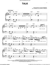 Cover icon of Talk sheet music for piano solo by Khalid, Guy Lawrence, Howard Lawrence and Khalid Robinson, easy skill level