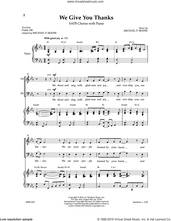 Cover icon of We Give You Thanks sheet music for choir (SATB: soprano, alto, tenor, bass) by Michael P. Moose, intermediate skill level