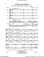 Cover icon of O Clap Your Hands sheet music for choir (SATB: soprano, alto, tenor, bass) by Robert Lau, intermediate skill level