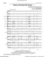 Cover icon of Press Toward the Mark (COMPLETE) sheet music for orchestra/band by Heather Sorenson, intermediate skill level