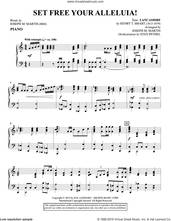 Cover icon of Set Free Your Alleluia! sheet music for orchestra/band (piano) by Joseph M. Martin, intermediate skill level