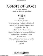 Cover icon of Colors of Grace, lessons for lent (new edition) (consort) sheet music for orchestra/band (violin) by Joseph M. Martin, Douglas Nolan and J. Paul Williams, intermediate skill level