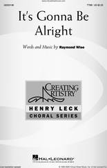 Cover icon of It's Gonna Be Alright sheet music for choir (TTBB: tenor, bass) by Raymond Wise, intermediate skill level
