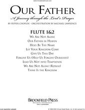 Cover icon of Our Father, a journey through the lord's prayer sheet music for orchestra/band (flute 1 and 2) by Pepper Choplin, intermediate skill level