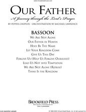 Cover icon of Our Father, a journey through the lord's prayer sheet music for orchestra/band (bassoon) by Pepper Choplin, intermediate skill level