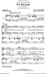 Cover icon of It's Too Late (arr. Roger Emerson) sheet music for choir (SSA: soprano, alto) by Carole King, Roger Emerson and Toni Stern, intermediate skill level