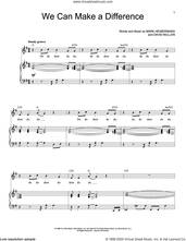 Cover icon of We Can Make A Difference sheet music for voice and piano (High Voice) by Jaci Velasquez, David Mullen and Mark Heimermann, intermediate skill level