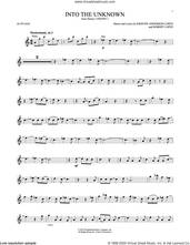 Cover icon of Into The Unknown (from Disney's Frozen 2) sheet music for alto saxophone solo by Idina Menzel and AURORA, Kristen Anderson-Lopez and Robert Lopez, intermediate skill level