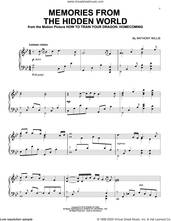 Cover icon of Memories From The Hidden World (from How To Train Your Dragon: Homecoming) sheet music for piano solo by Anthony Willis, intermediate skill level