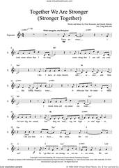 Cover icon of Together We Are Stronger (Stronger Together) (arr. Craig McLeish) sheet music for choir (SS) by Eliot Kennedy, Craig McLeish and Gareth Malone, intermediate skill level