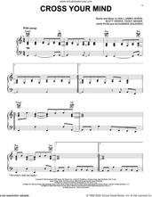 Cover icon of Cross Your Mind sheet music for voice, piano or guitar by Niall Horan, Alexander Izquierdo, John Ryan, Niall James Horan, Scott Harris and Teddy Geiger, intermediate skill level