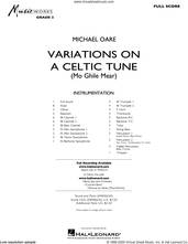 Cover icon of Variations on a Celtic Tune (Mo Ghile Mear) (COMPLETE) sheet music for concert band by Michael Oare, intermediate skill level