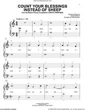 Cover icon of Count Your Blessings Instead Of Sheep (from White Christmas) (arr. Phillip Keveren) sheet music for piano solo (big note book) by Irving Berlin, Phillip Keveren, Bing Crosby and Rosemary Clooney and Eddie Fisher, easy piano (big note book)