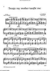 Cover icon of Songs My Mother Taught Me sheet music for piano solo by Antonín Dvorák and Antonin DvoAuak, classical score, intermediate skill level