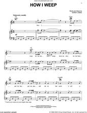 Cover icon of How I Weep sheet music for voice, piano or guitar by Norah Jones, intermediate skill level