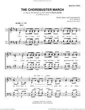 Cover icon of The Chordbuster March sheet music for choir (SATB: soprano, alto, tenor, bass) by The Suntones and W.A. Wyatt, intermediate skill level