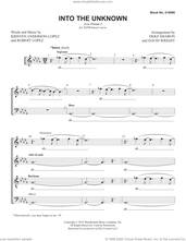 Cover icon of Into the Unknown (from Frozen 2) (arr. Deke Sharon and David Wright) sheet music for choir (SATB: soprano, alto, tenor, bass) by Robert Lopez, David Wright, Deke Sharon, Kristen Anderson-Lopez and Kristen Anderson-Lopez & Robert Lopez, intermediate skill level