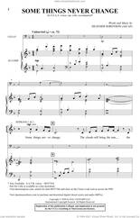 Cover icon of Some Things Never Change sheet music for choir (SSA: soprano, alto) by Heather Sorenson, intermediate skill level