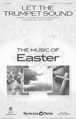 Cover icon of Let The Trumpet Sound (arr. John Leavitt) sheet music for choir (2-Part) by NATALIE SLEETH and John Leavitt, intermediate duet