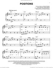 Cover icon of Positions sheet music for piano solo by Ariana Grande, Angelina Barrett, Brian Bates, London Holmes, Nija Charles, Steven Franks and Tommy Brown, easy skill level