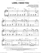 Cover icon of Lord, I Need You (arr. Phillip Keveren) sheet music for piano solo by Chris Tomlin, Phillip Keveren, Passion, Christy Nockels, Daniel Carson, Jesse Reeves, Kristian Stanfill and Matt Maher, easy skill level