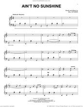 Cover icon of Ain't No Sunshine [Classical version] sheet music for piano solo by Bill Withers, intermediate skill level
