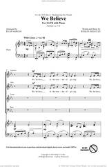 Cover icon of We Believe (arr. Ryan Nowlin) sheet music for choir (SATB: soprano, alto, tenor, bass) by Wesley Whatley and Ryan Nowlin, intermediate skill level