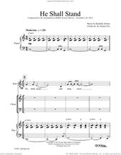 Cover icon of He Shall Stand sheet music for choir (SATB: soprano, alto, tenor, bass) by Rachelle Nelson, intermediate skill level