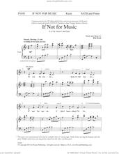 Cover icon of If Not For Music sheet music for choir (SATB: soprano, alto, tenor, bass) by Ron Kean, intermediate skill level