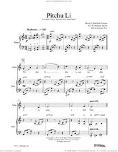 Cover icon of Pitchu Li sheet music for choir (SATB: soprano, alto, tenor, bass) by Rachelle Nelson, intermediate skill level