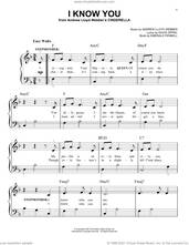 Cover icon of I Know You (from Andrew Lloyd Webber's Cinderella) sheet music for piano solo by Andrew Lloyd Webber, David Zippel and Emerald Fennell, easy skill level