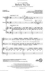 Cover icon of Before You Go (arr. Mark Brymer) sheet music for choir (SAB: soprano, alto, bass) by Lewis Capaldi, Mark Brymer, Benjamin Kohn, Peter Kelleher, Philip Plested and Thomas Barnes, intermediate skill level