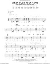 Cover icon of When I Call Your Name sheet music for banjo solo by Vince Gill, Michael J. Miles and Tim Dubois, intermediate skill level