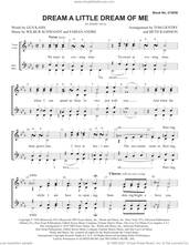 Cover icon of Dream a Little Dream of Me (arr. Tom Gentry and Beth Ramsson) sheet music for choir (SSAA: soprano, alto) by Gus Kahn, Beth Ramsson, Tom Gentry, Wilbur Schwandt and Fabian Andree, intermediate skill level