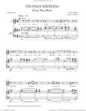 Cover icon of I'm Only Sixteen sheet music for voice and piano by Nico Muhly, classical score, intermediate skill level