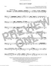 Cover icon of We Can't Stop sheet music for Tuba Solo (tuba) by Miley Cyrus, Douglas Davis, Michael Williams, Pierre Slaughter, Ricky Walters, Theron Thomas and Timmy Thomas, intermediate skill level