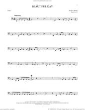 Cover icon of Beautiful Day sheet music for Tuba Solo (tuba) by U2 and Bono, intermediate skill level