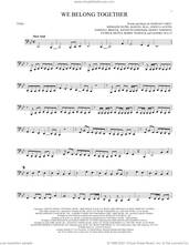 Cover icon of We Belong Together sheet music for Tuba Solo (tuba) by Mariah Carey, Bobby Womack, Darnell Bristol, Jermaine Dupri, Johnta Austin, Kenneth 