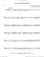 Cover icon of Till The World Ends sheet music for Tuba Solo (tuba) by Britney Spears, Alexander Kronlund, Kesha Sebert, Lukasz Gottwald and Max Martin, intermediate skill level