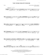 Cover icon of You Were Meant For Me sheet music for Tuba Solo (tuba) by Jewel, Jewel Murray and Steve Poltz, intermediate skill level