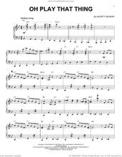 Cover icon of Oh Play That Thing [Jazz version] (arr. Brent Edstrom) sheet music for piano solo by Shorty Rogers and Brent Edstrom, intermediate skill level