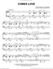 Cover icon of Comes Love [Jazz version] (arr. Brent Edstrom) sheet music for piano solo by Lew Brown, Brent Edstrom, Charles Tobias and Sam Stept, intermediate skill level