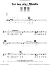 Cover icon of See You Later, Alligator sheet music for ukulele solo (ChordBuddy system) by Bill Haley & His Comets and Robert Guidry, intermediate ukulele (ChordBuddy system)