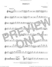 Cover icon of Perfect sheet music for flute solo by Ed Sheeran, intermediate skill level