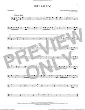 Cover icon of Free Fallin' sheet music for trombone solo by Tom Petty and Jeff Lynne, intermediate skill level