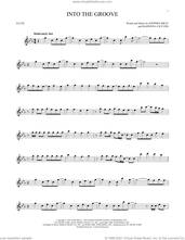 Cover icon of Into The Groove sheet music for flute solo by Madonna and Stephen Bray, intermediate skill level