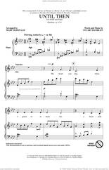 Cover icon of Until Then (arr. Mary McDonald) sheet music for choir (SATB: soprano, alto, tenor, bass) by Stuart Hamblen and Mary McDonald, intermediate skill level