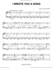 Cover icon of I Wrote You A Song sheet music for piano solo by Chad Lawson, intermediate skill level